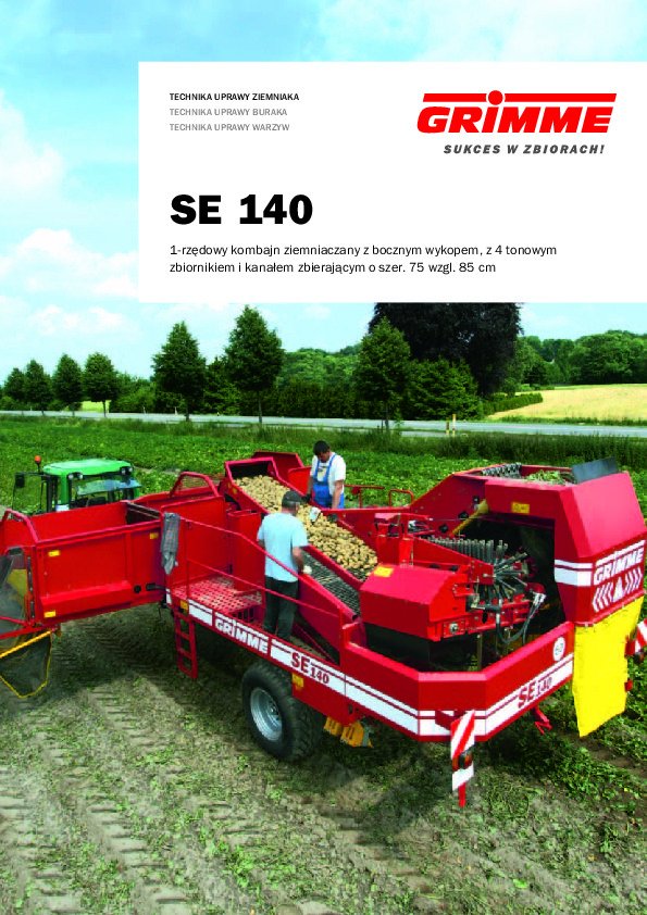 SE 140 1-rzędowy kombajn ziemniaczany z bocznym wykopem,