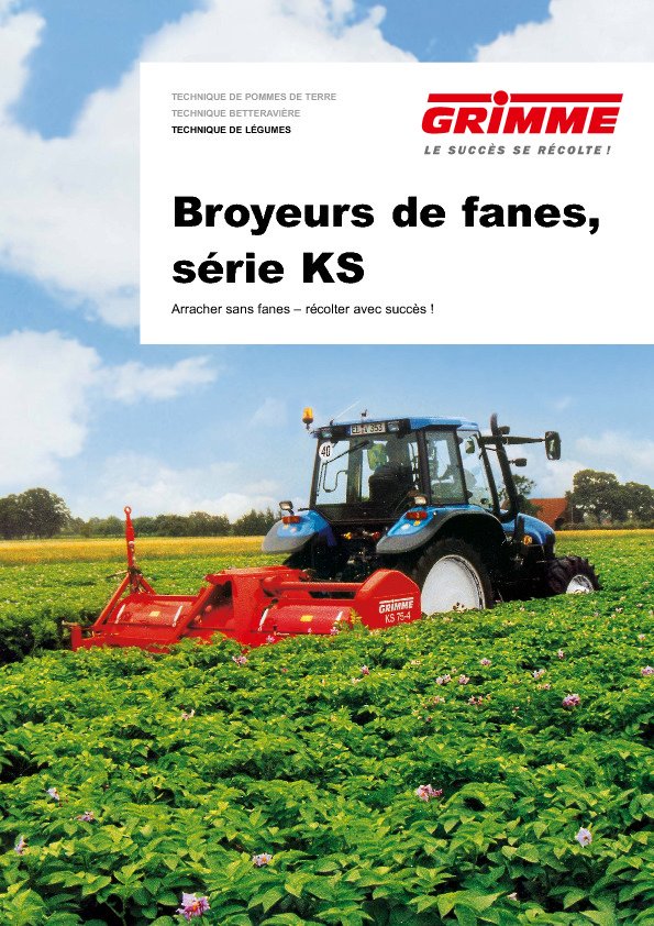 Broyeurs de fanes, série KS