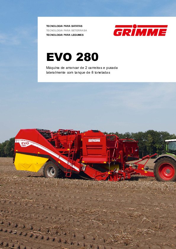 EVO 280 - Máquina de arrancar de 2 carreiras e puxada lateralmente com tanque de 8 toneladas